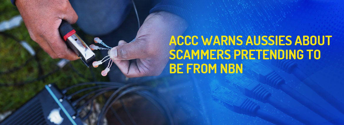 Aussies-about-scammers-pretending-NBN_Blog-banner